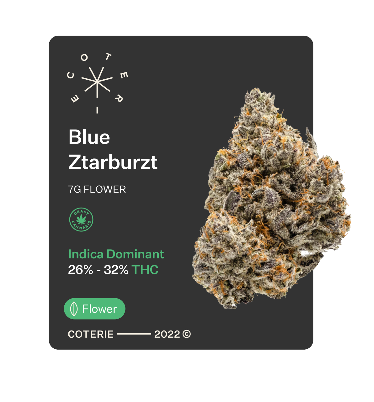 Blue Ztarburzt
            Indica Coterie Brand